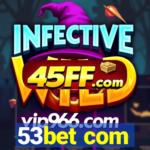 53bet com